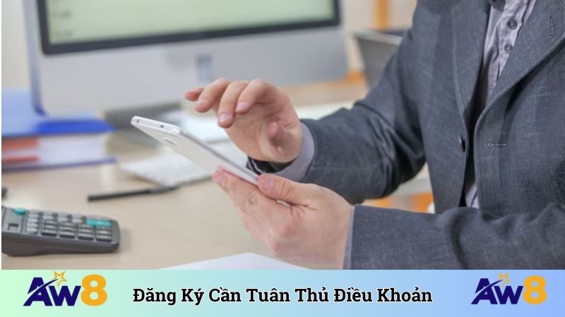 Đăng ký cần tuân thủ điều khoản sử dụng