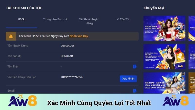 Xác minh danh tính AW8 mang đến quyền lợi tốt nhất